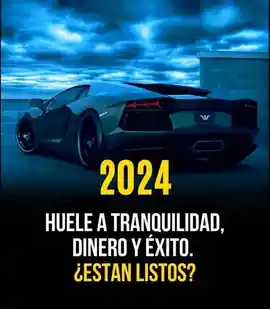 2024_huele_a_tranquilidad_dinero_y_exito_estan_listos