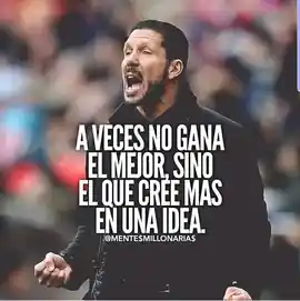 a_veces_no_gana_el_mejor_sino_el_que_cree_mas_en_una_idea