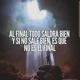 al_final_todo_saldra_bien_y_si_no_sale_bien_es_que_no_es_el_final
