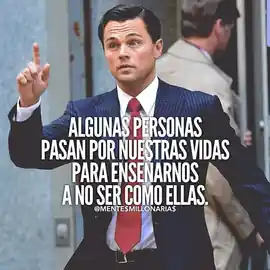 algunas_personas_pasan_por_nuestras_vidas_para_ensenarnos_a_no_ser_como_ellas