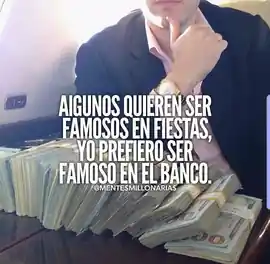 algunos_quieren_ser_famosos_en_fiestas_yo_prefiero_ser_famoso_en_el_banco