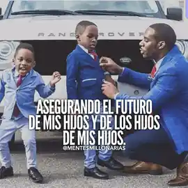 asegurando_el_futuro_de_mis_hijos_y_de_los_hijos_de_mis_hijos