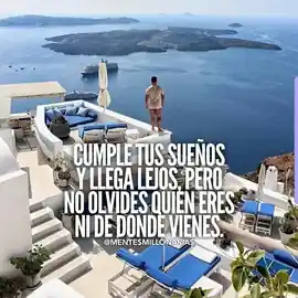 cumple_tus_suenos_y_llega_lejos_pero_no_olvides_quien_eres_ni_de_donde_vienes