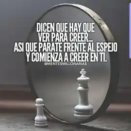 dicen_que_hay_que_ver_para_creer_asi_que_parate_frente_al_espejo_y_comienza_a_creer_en_ti