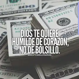 dios_te_quiere_humilde_de_corazon_no_de_bolsillo