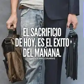 el_sacrificio_de_hoy_es_el_exito_del_manana