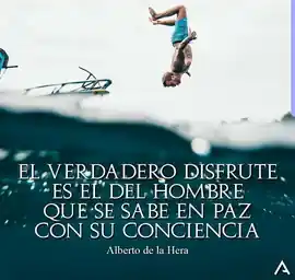 el_verdadero_disfrute_es_el_del_hombre_que_se_sabe_en_paz_con_su_conciencia