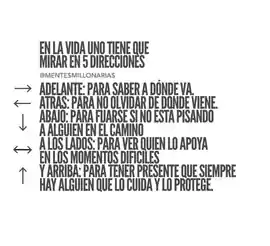 en_la_vida_uno_tiene_que_mirar_en_5_direcciones