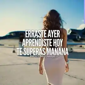 erraste_ayer_aprendiste_hoy_te_superas_manana