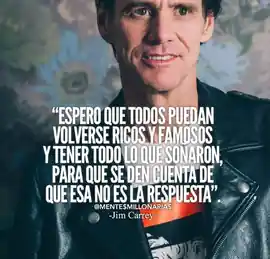 espero_que_todos_puedan_volverse_ricos_y_famosos_y_tener_todo_lo_que_sonaron_para_que_se_den_cuenta_de_que_esa_no_es_la_respuesta