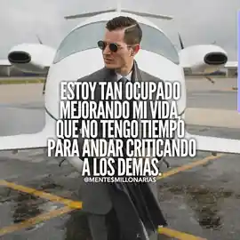estoy_tan_ocupado_mejorando_mi_vida_que_no_tengo_tiempo_para_andar_criticando_a_los_demas
