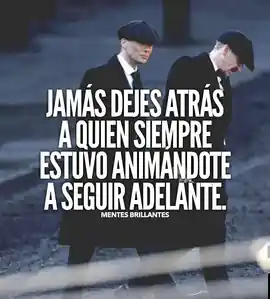 jamas_dejes_atras_a_quien_siempre_estuvo_animandote_a_seguir_adelante