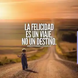 la_felicidad_es_un_viaje_no_un_destino