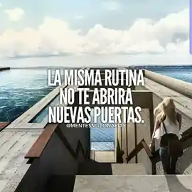 la_misma_rutina_no_te_abrira_nuevas_puertas