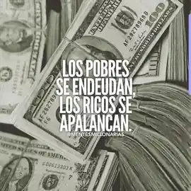 los_pobres_se_endeudan_los_ricos_se_apalancan