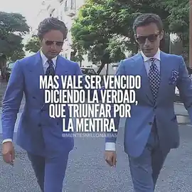 mas_vale_ser_vencido_diciendo_la_verdad_que_triunfar_por_la_mentira