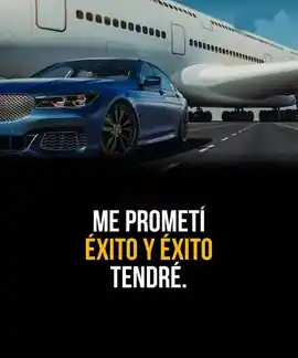 me_prometi_exito_y_exito_tendre