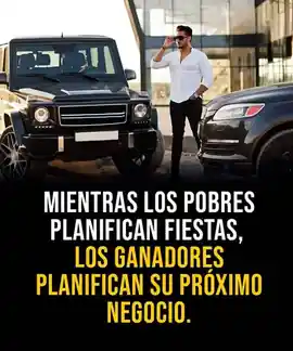 mientras_los_pobres_planifican_fiestas_los_ganadores_planifican_su_proximo_negocio