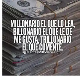 millonario_el_que_lo_lea_billonario_el_que_le_de_me_gusta_trillonario_el_que_comente