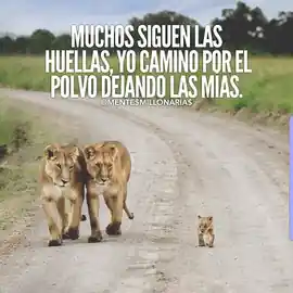muchos_siguen_las_huellas_yo_camino_por_el_polvo_dejando_las_mias