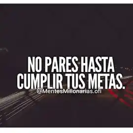 no_pares_hasta_cumplir_tus_metas