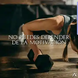 no_puedes_depender_de_la_motivacion