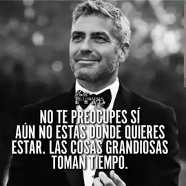 no_te_preocupes_si_aun_no_estas_donde_quieres_estar_las_cosas_grandiosas_toman_tiempo