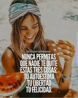 nunca_permitas_que_nadie_te_quite_estas_tres_cosas_tu_autoestima_tu_libertad_tu_felicidad