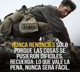 nunca_renuncies_solo_porque_las_cosas_se_pusieron_dificiles_recuerda_lo_que_vale_la_pena_nunca_sera_facil_1