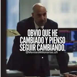 obvio_que_he_cambiado_y_pienso_seguir_cambiando