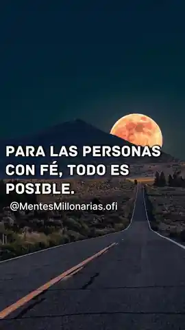 para_las_personas_con_fe_todo_es_posible