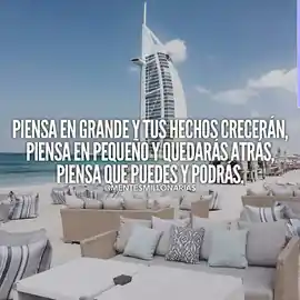 piensa_en_grande_y_tus_hechos_creceran_piensa_en_pequeno_y_quedaras_atras_piensa_que_puedes_y_podras