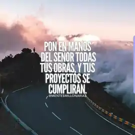 pon_en_manos_del_senor_todas_tus_obras_y_tus_proyectos_se_cumpliran