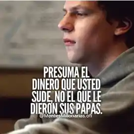 presuma_el_dinero_que_usted_sude_no_el_que_le_dieron_sus_papas