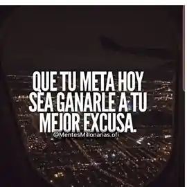 que_tu_meta_hoy_sea_ganarle_a_tu_mejor_excusa