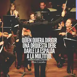 quien_quiera_dirigir_una_orquesta_debe_darle_la_espalda_a_la_multitud