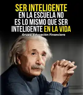 ser_inteligente_en_la_escuela_no_es_lo_mismo_que_ser_inteligente_en_la_vida