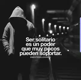 ser_solitario_es_un_poder_que_muy_pocos_pueden_soportar