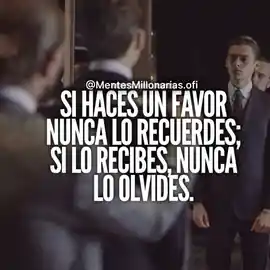 si_haces_un_favor_nunca_lo_recuerdes_si_lo_recibes_nunca_lo_olvides
