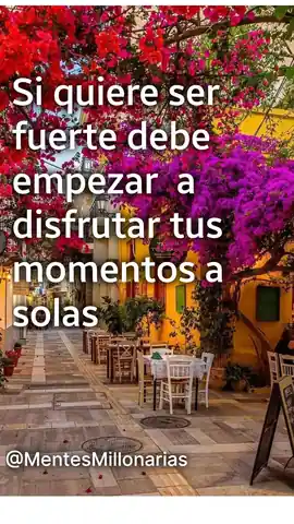 si_quiere_ser_fuerte_debe_empezar_a_disfrutar_tus_momentos_a_solas