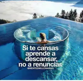 si_te_cansas_aprende_a_descansar_no_a_renunciar