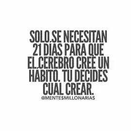 solo_se_necesitan_21_dias_para_que_elcerebro_cree_un_habito_tu_decides_cual_crear
