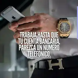 trabaja_hasta_que_tu_cuenta_bancaria_parezca_un_numero_telefonico