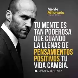 tu_mente_es_tan_poderosa_que_cuando_la_llenas_de_pensamientos_positivos_tu_vida_cambia