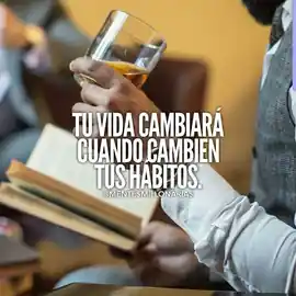 tu_vida_cambiara_cuando_cambien_tus_habitos