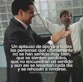 un_aplauso_de_apoyo_a_todas_las_personas_que_ultimamente_no_se_han_sentido_muy_bien_que_se_sienten_perdidos_que_no_encuentran_un_sentido_y_aun_asi_se_levantan_cada_dia_y_se_rehusan_a_rendirse