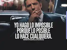 yo_hago_lo_imposible_porque_lo_posible_lo_hace_cualquiera