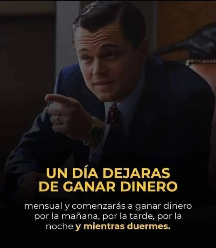 Un día dejarás de ganar dinero mensual.