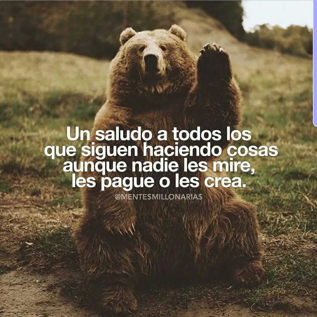 Un saludo a todos los que siguen haciendo cosas.