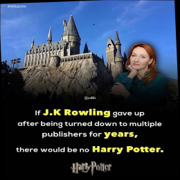 If JK Rowling gave up ofter being turned down to multiple publishers for years, there would be no Harry Potter